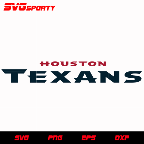 Houston Texans Text Logo svg, nfl svg, eps, dxf, png, digital file