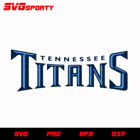 Tennessee Titans Text Logo svg, nfl svg, eps, dxf, png, digital file