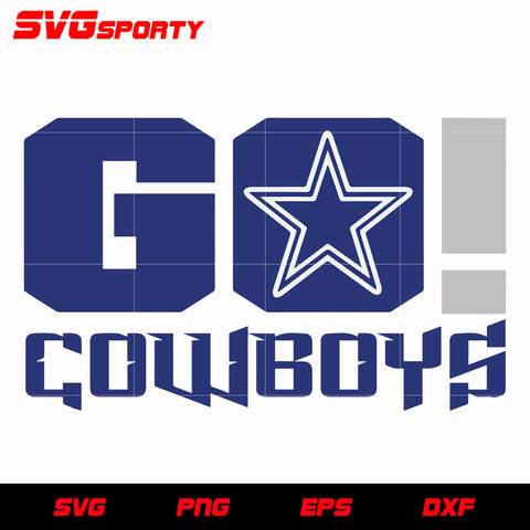 Dallas Cowboys Go svg, nfl svg, eps, dxf,  png, digital file