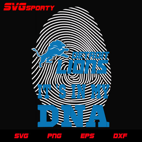 Detroit Lions In My DNA svg, nfl svg, eps, dxf, png, digital file