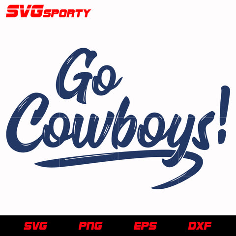 Go Cowboys svg, nfl svg, eps, dxf, png, digital file