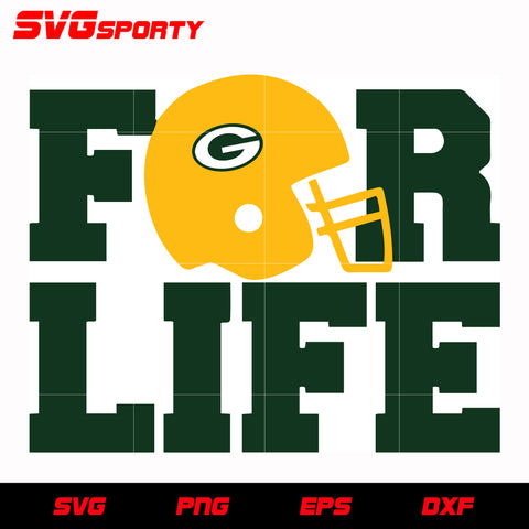 Green Bay Packers For Life 2 svg, nfl svg, eps, dxf, png, digital file