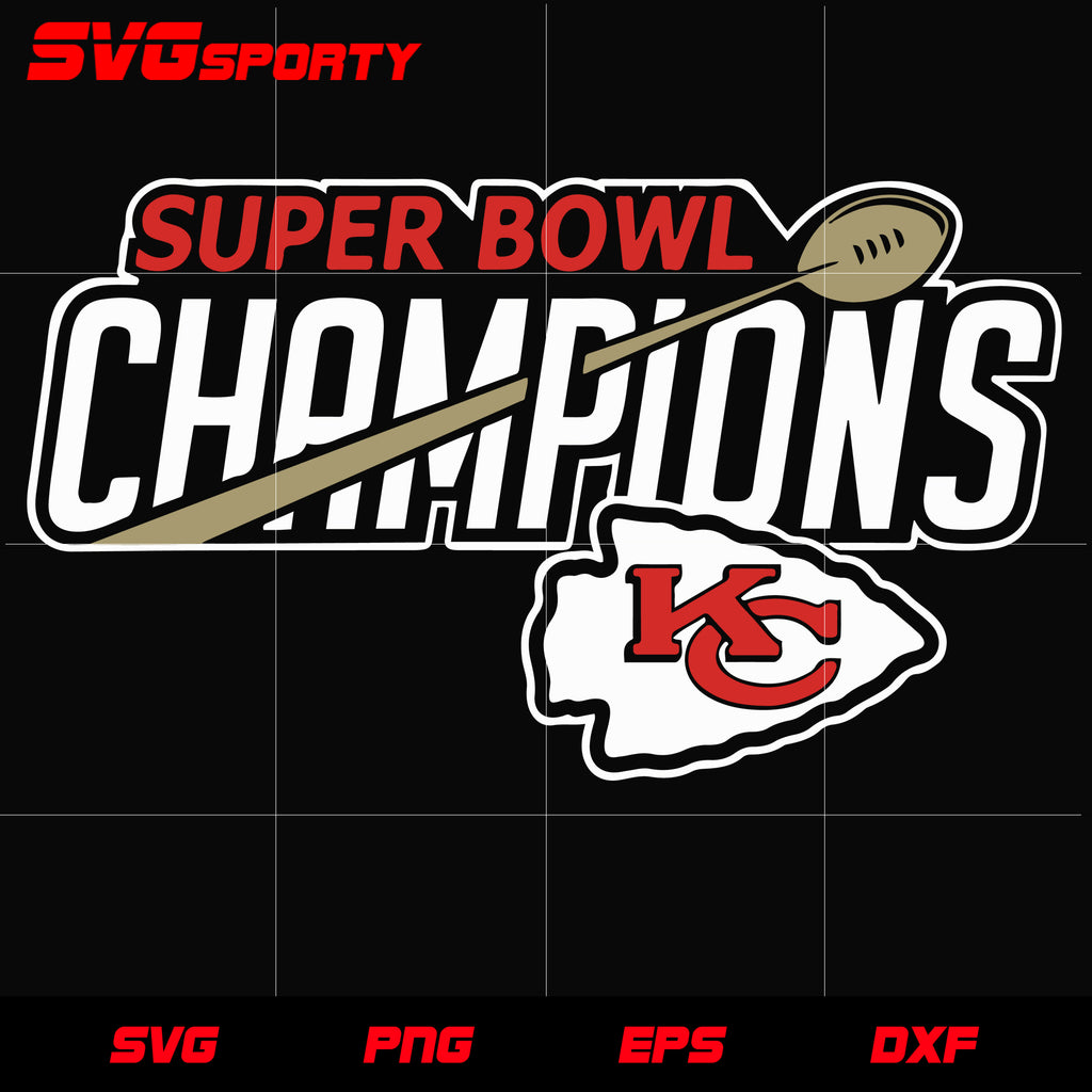 Kansas City Chiefs Super Bowl svg, nfl svg, eps, dxf, png, digital