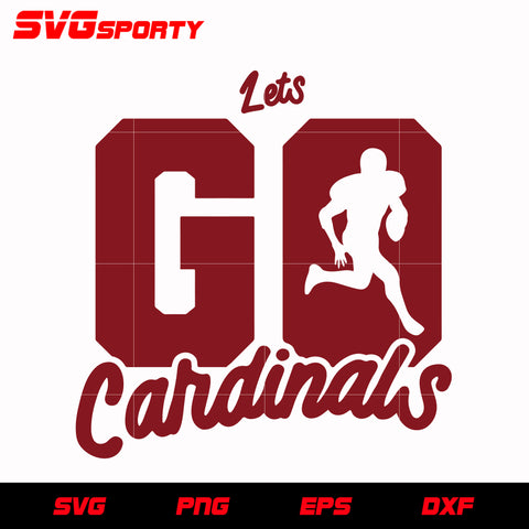 Let's Go Arizona Cardinals svg, nfl svg, eps, dxf, png, digital file