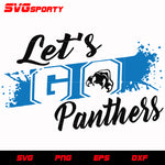 Let's Go Panthers svg, nfl svg, eps, dxf, png, digital file
