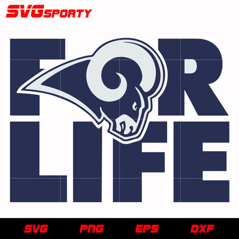 Los Angeles Rams For Life svg, nfl svg, eps, dxf, png, digital file