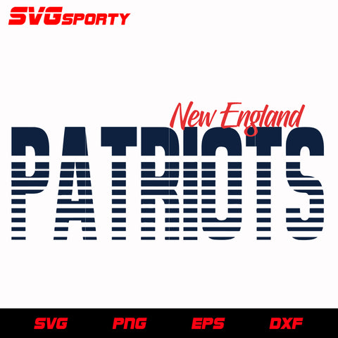 New England Patriots Typography svg, nfl svg, eps, dxf, png, digital file
