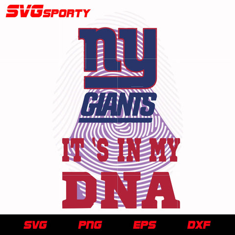 New York Giants in my DNA svg, nfl svg, eps, dxf, png, digital file