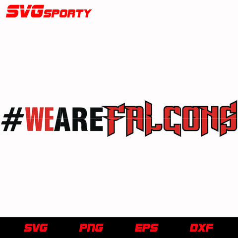 We are Falcons svg, nfl svg, eps, dxf, png, digital file